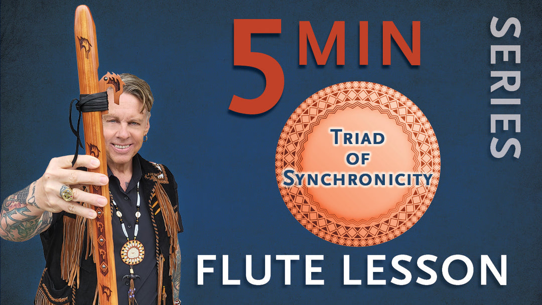 5 Minute Flute Lesson: The Triad of Synchronicity